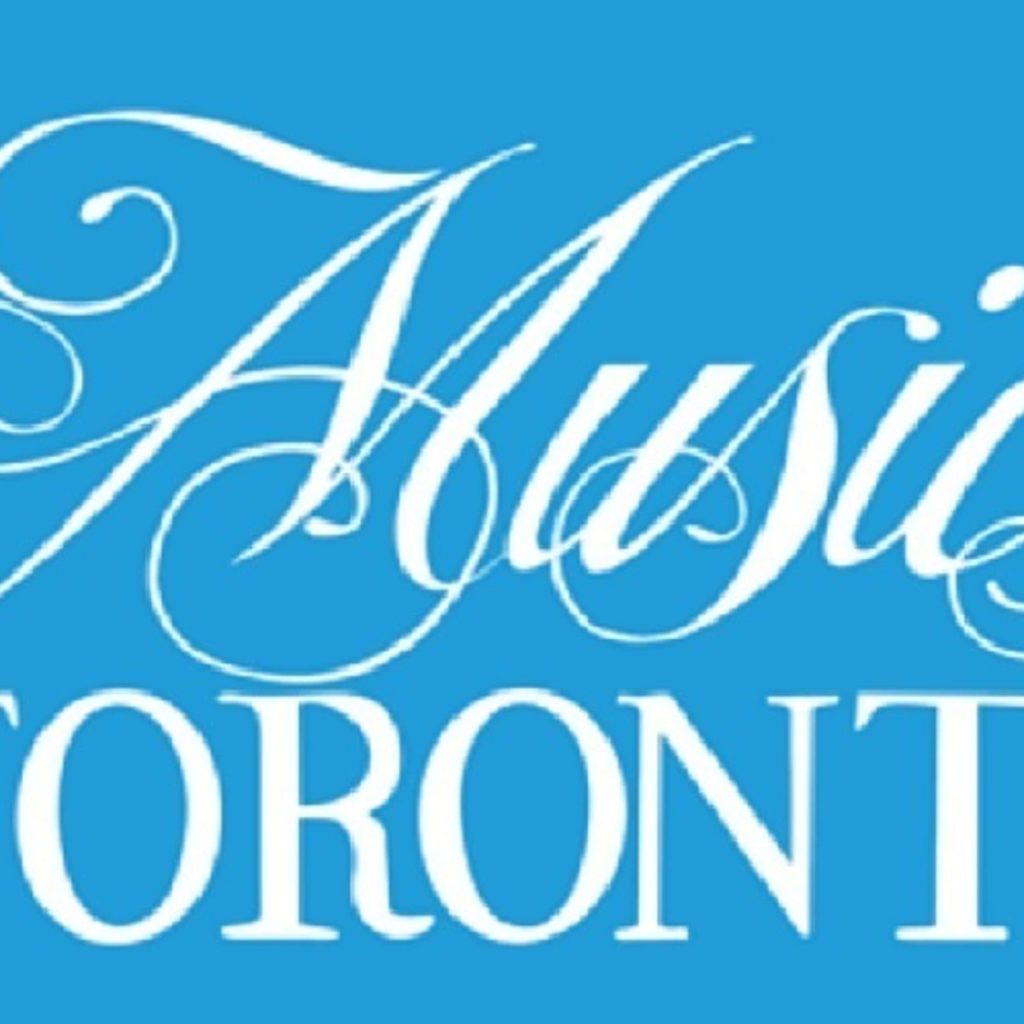 Pour les amateurs de musique classique : Music Toronto