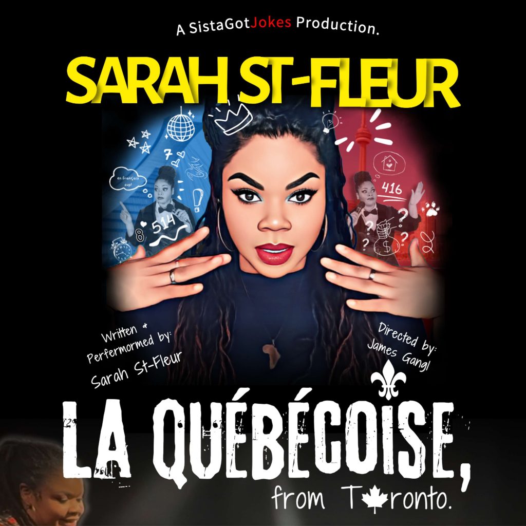 ENTREVUE – « Je n’ai jamais pleuré autant dans une ville » : Sarah St-Fleur fait sa comédie à Toronto.