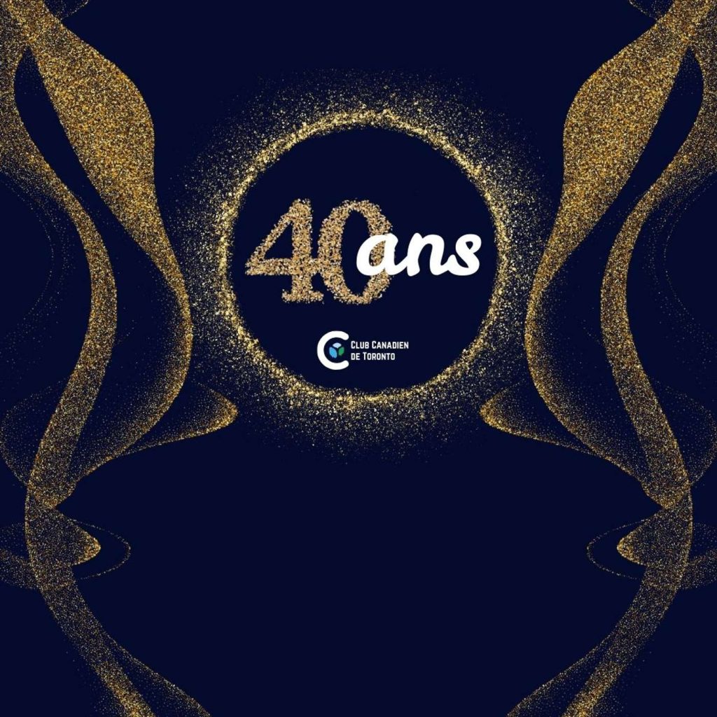 ENTREVUE – Le Club Canadien de Toronto fête ses 40 ans
