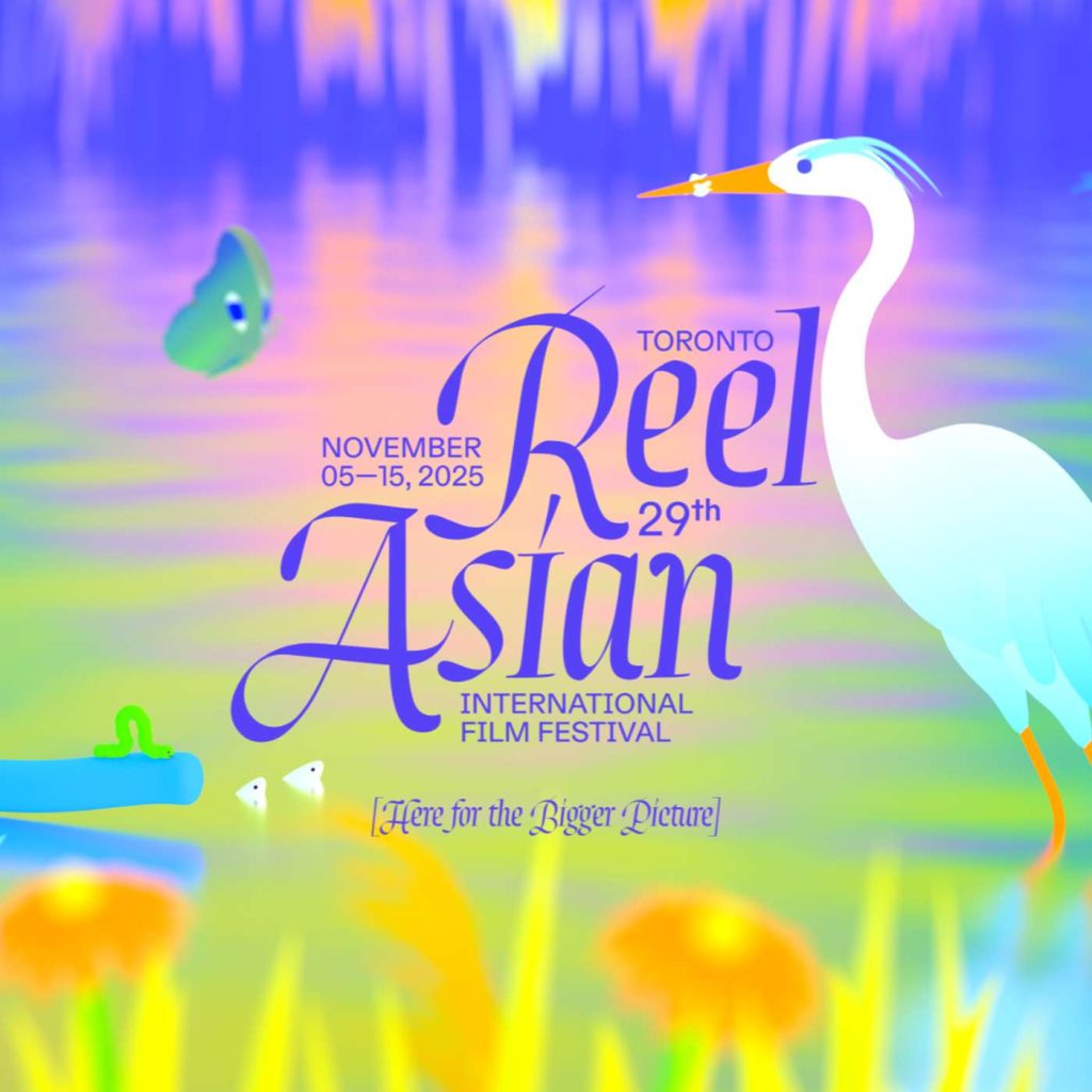 ENTREVUE –  Toronto Reel Asian International Film Festival : une 29e édition sur le point de commencer